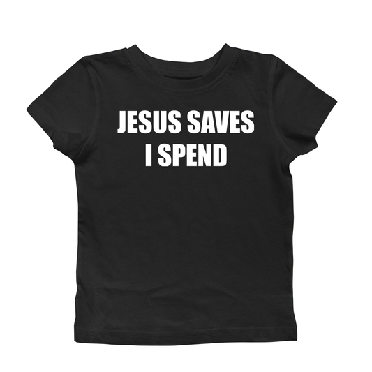 JESUS SAVES I SPEND BABY TEE